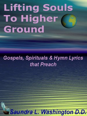 cover image of Lifting Souls to Higher Ground